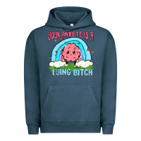 Pigment Midnight Navy your anxıett is a lying bitch malia Urban Hoodie - MaliasSmallBusiness