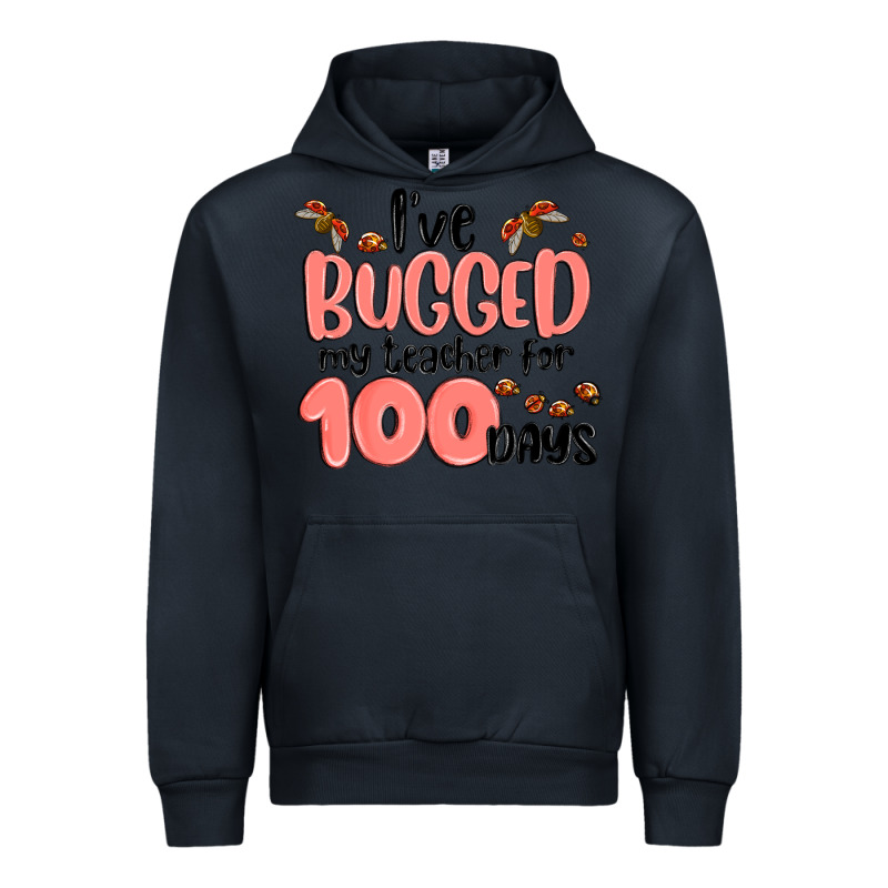 I Have Bugged My Teacher For 100 Days Urban Hoodie by MaliasSmallBusiness | Teevron