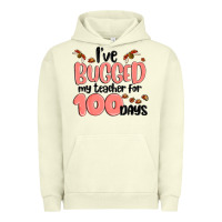 Pigment Pistachio i have bugged my teacher for 100 days Urban Hoodie - MaliasSmallBusiness