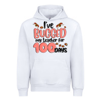 White i have bugged my teacher for 100 days Urban Hoodie - MaliasSmallBusiness
