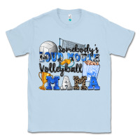 Dusty Blue somebody's loud mouth volleyball mama Classic Tee - Zillion Design Studio