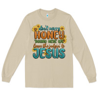 Mushroom don't worry honey 'round here we Long Sleeve Tee - MaliasSmallBusiness