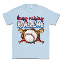 Dusty Blue busy raising ballers baseball Classic Tee - texasbilliewilder