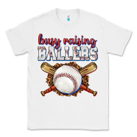 White busy raising ballers baseball Classic Tee - texasbilliewilder