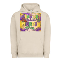 Pigment French Oak bead up bitches it's mardi gras Urban Hoodie - MaliasSmallBusiness