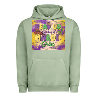 Pigment Oil Green bead up bitches it's mardi gras Urban Hoodie - MaliasSmallBusiness