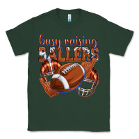 Sports Green busy raising ballers football Classic Tee - texasbilliewilder