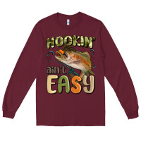 Burgundy hookin' ain't easy Long Sleeve Tee - MaliasSmallBusiness
