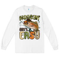 White hookin' ain't easy Long Sleeve Tee - MaliasSmallBusiness