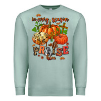Seafoam in every season i will praise him Premium Sweatshirt - AdoDesignShop