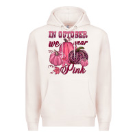 Pale Pink In october we wear pink Premium Hoodie - NancyCooperArtShop