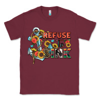 Burgundy refuse to sink Classic Tee - Zillion Design Studio
