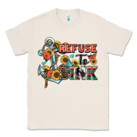 Natural refuse to sink Classic Tee - Zillion Design Studio