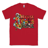Red refuse to sink Classic Tee - Zillion Design Studio
