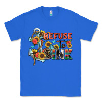 True Royal refuse to sink Classic Tee - Zillion Design Studio