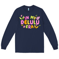 Navy in my delulu era Long Sleeve Tee - MaliasSmallBusiness