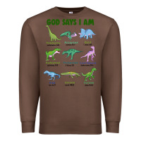 Chestnut god says i am dinosaurs Premium Sweatshirt - JahusDesignShop