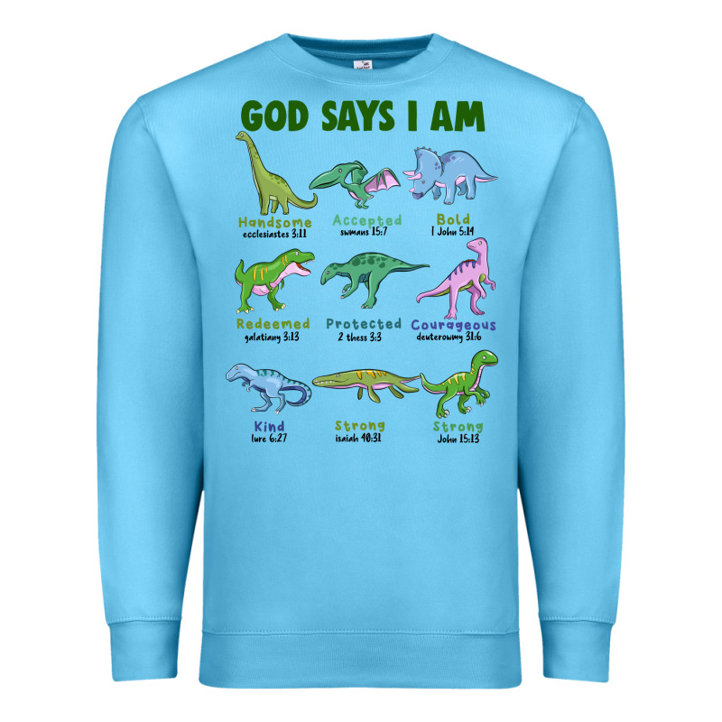 God Says I Am Dinosaurs Premium Sweatshirt by JahusDesignShop | Teevron