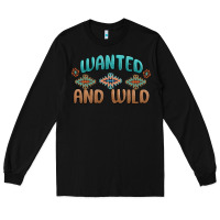 Black wanted and wild Long Sleeve Tee - MaliasSmallBusiness