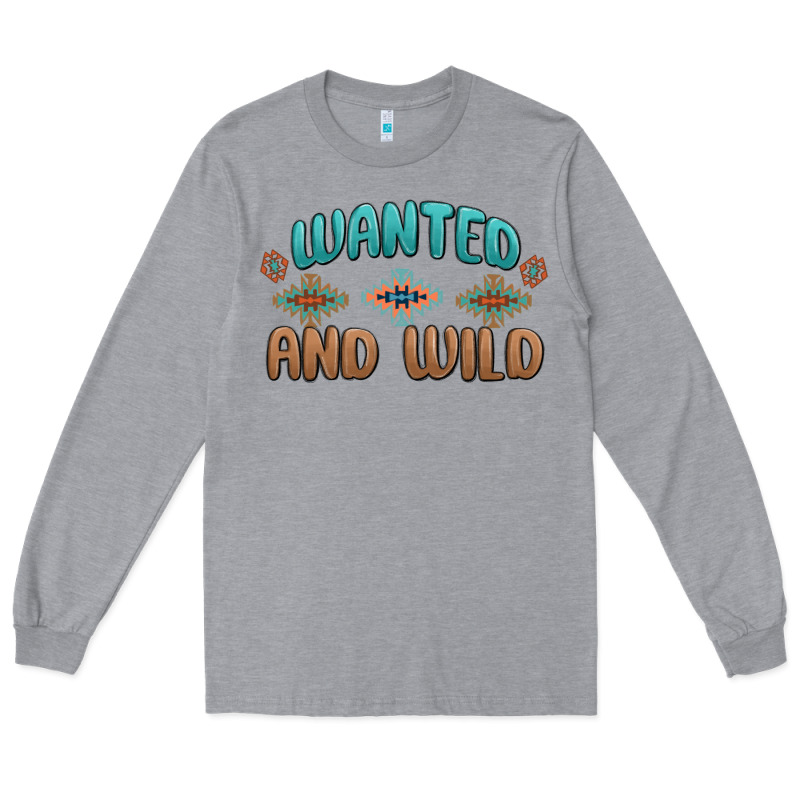 Wanted And Wild Long Sleeve Tee by MaliasSmallBusiness | Teevron