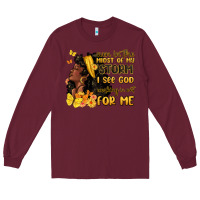 Burgundy even in the midst of my storm i see god Long Sleeve Tee - MaliasSmallBusiness