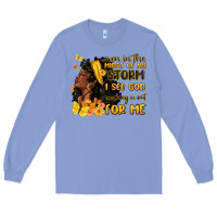 Colony Blue even in the midst of my storm i see god Long Sleeve Tee - MaliasSmallBusiness