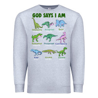 Heather Grey god says i am dinosaurs Premium Sweatshirt - JahusDesignShop