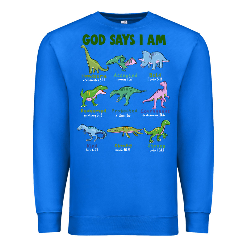 God Says I Am Dinosaurs Premium Sweatshirt by JahusDesignShop | Teevron