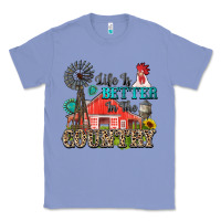 Colony Blue life is better in the country Classic Tee - Zillion Design Studio
