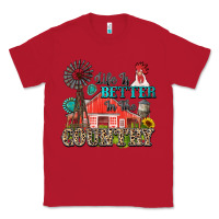 Red life is better in the country Classic Tee - Zillion Design Studio