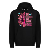 Black In october we wear pink Premium Hoodie - NancyCooperArtShop