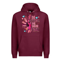 Burgundy In october we wear pink Premium Hoodie - NancyCooperArtShop