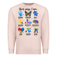Pale Pink god says i am autism Premium Sweatshirt - JahusDesignShop