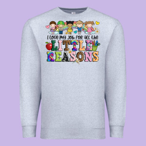 I Love My Job For All The Little Reasons Premium Sweatshirt Designed By Jahusdesignshop