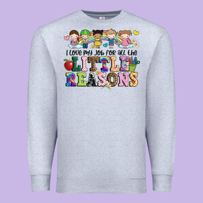 I Love My Job For All The Little Reasons Premium Sweatshirt Designed By Jahusdesignshop