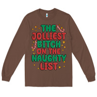 Chestnut the jolliest bitch on the naughty list Long Sleeve Tee - MaliasSmallBusiness