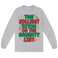 Moon Dust the jolliest bitch on the naughty list Long Sleeve Tee - MaliasSmallBusiness