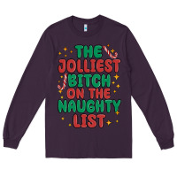 Plum the jolliest bitch on the naughty list Long Sleeve Tee - MaliasSmallBusiness