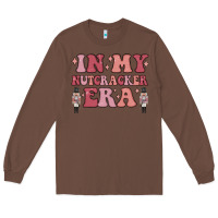 Chestnut in my nutcracker era Long Sleeve Tee - MaliasSmallBusiness