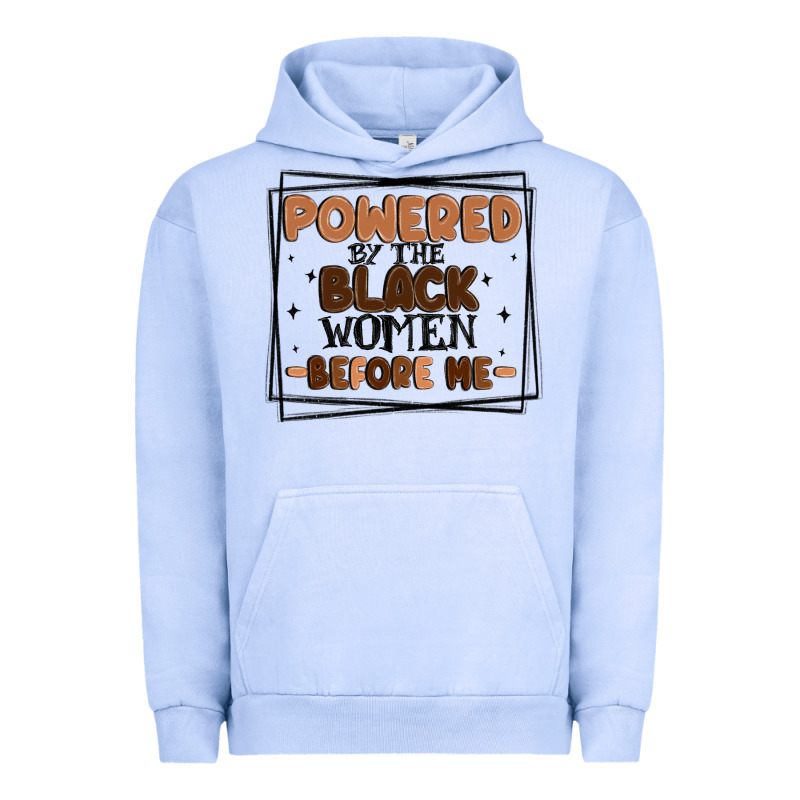 Powered By The Black Women Before Me Urban Hoodie by MaliasSmallBusiness | Teevron