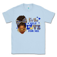 Dusty Blue sorority colors blue and gold it's the self love f Classic Tee - texasbilliewilder