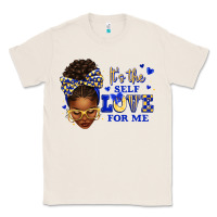 Natural sorority colors blue and gold it's the self love f Classic Tee - texasbilliewilder