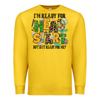 Lemon i am ready for head start but is it ready for me Premium Sweatshirt - AdoDesignShop