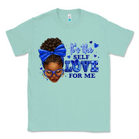 Seafoam sorority colors it's the self love for me afro wom Classic Tee - texasbilliewilder