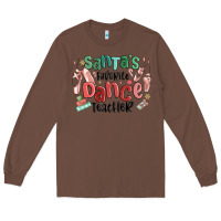 Chestnut santa's favorite dance teacher Long Sleeve Tee - MaliasSmallBusiness