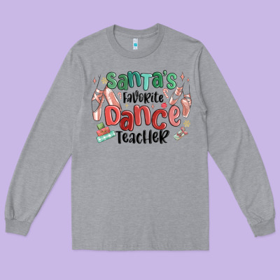 Long Sleeve Tee santa's favorite dance teacher