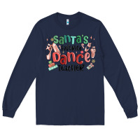 Navy santa's favorite dance teacher Long Sleeve Tee - MaliasSmallBusiness