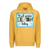 Mustard Y'all Gonna Learn Today Premium Hoodie - LillyAllenDesigns