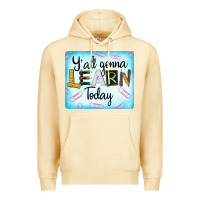 Pina Colada Y'all Gonna Learn Today Premium Hoodie - LillyAllenDesigns