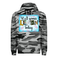 Slate Camo Y'all Gonna Learn Today Premium Hoodie - LillyAllenDesigns